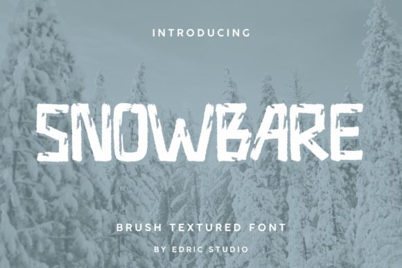 Snowbare Font: A Comprehensive Guide to Using Bold Brush Typography in Modern Design