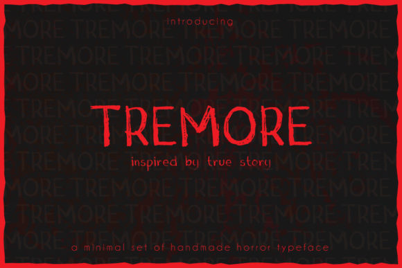 Tremore: Mastering the Art of Spooky, Brushed Typography