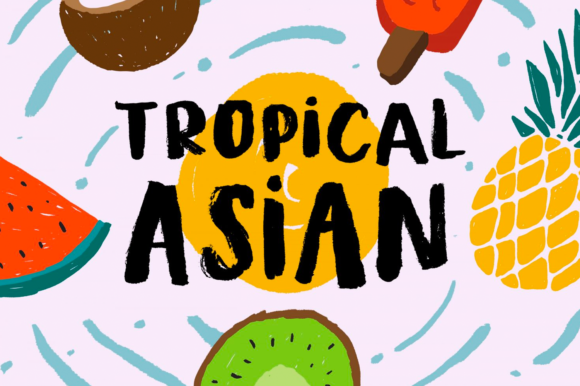 Tropical Asian: Integrating a Brushed Display Font into Modern Creative Workflows