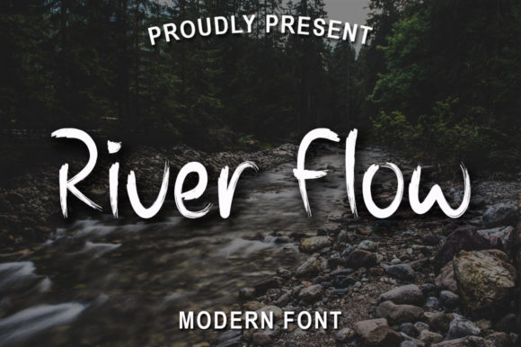 Understanding River Flow: A Practical Guide to Using Brushed Handwritten Fonts in Design