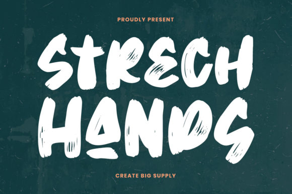 Unlocking Creative Potential: A Deep Dive into the Strech Hands Display Font